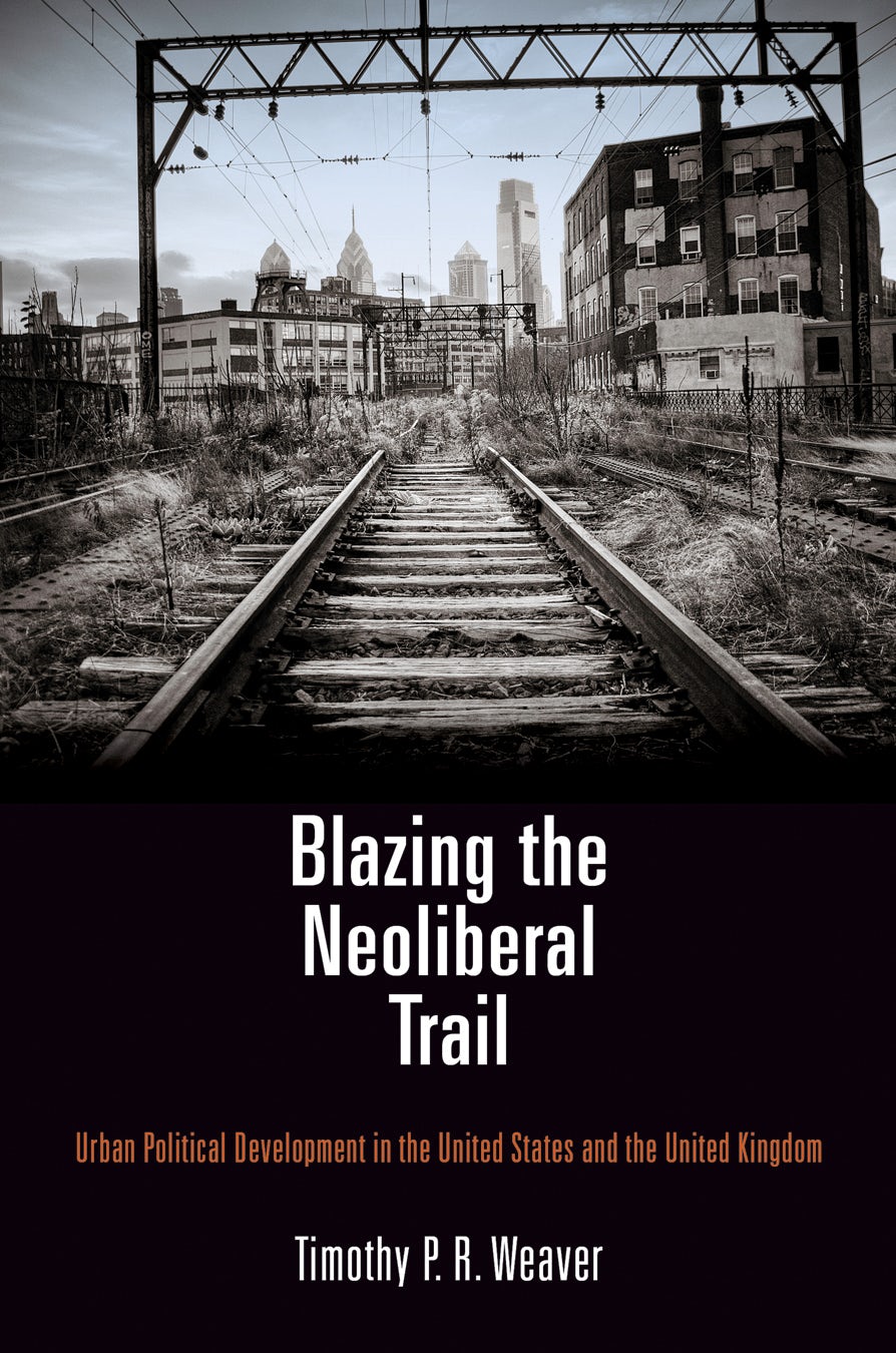 Book cover image for Blazing the Neoliberal Trail ISBN: 9780812292220